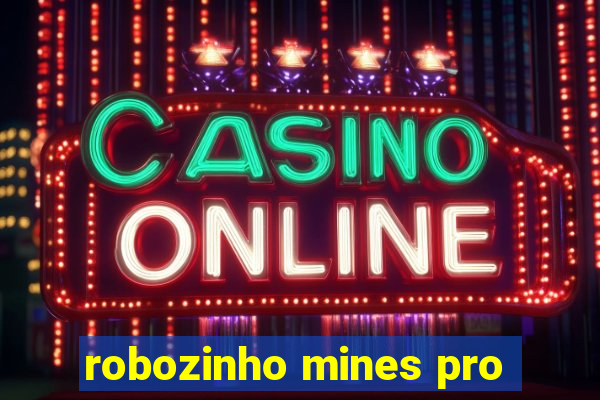 robozinho mines pro